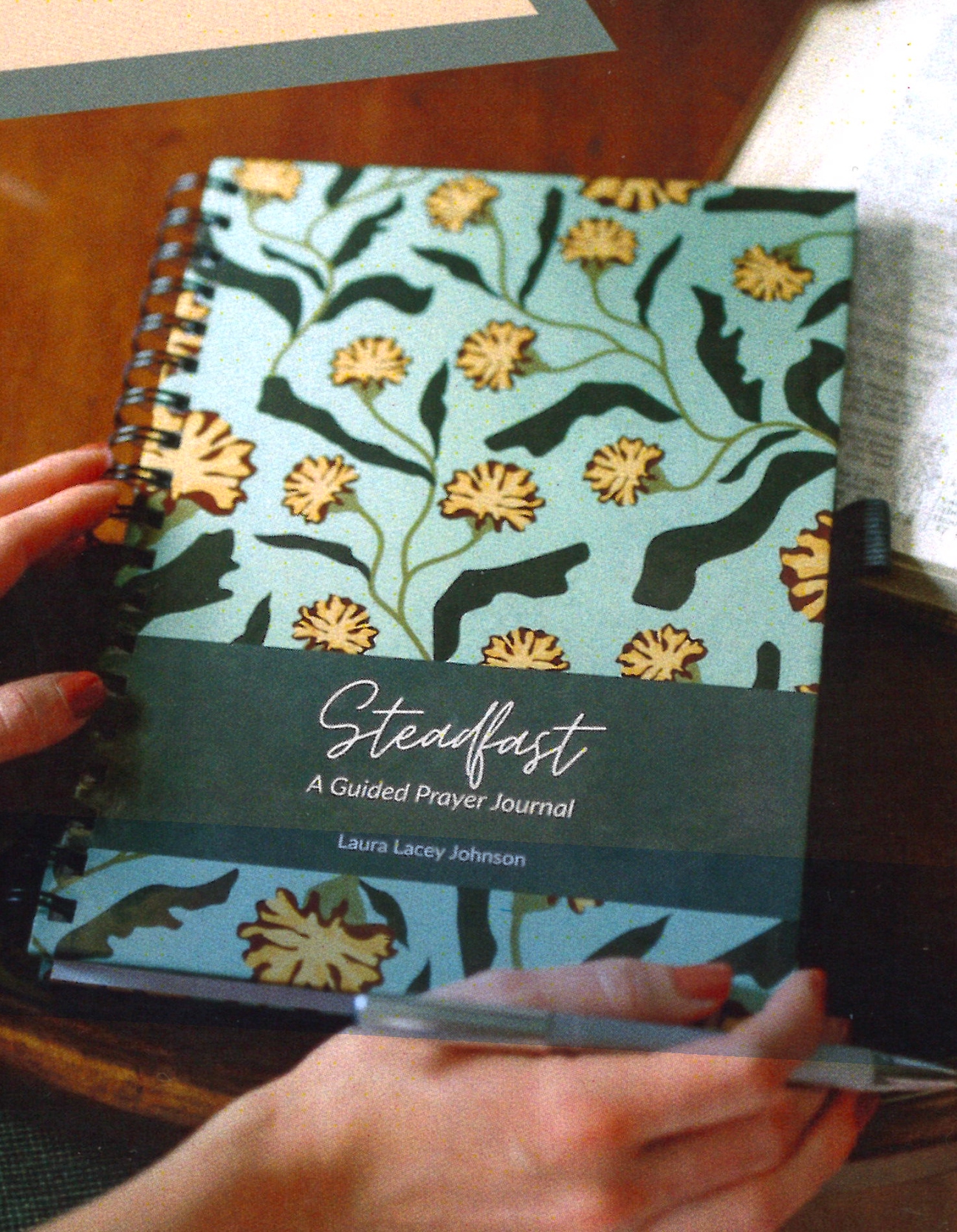 Steadfast: A Guided Prayer Journal by Laura Lacey Johnson